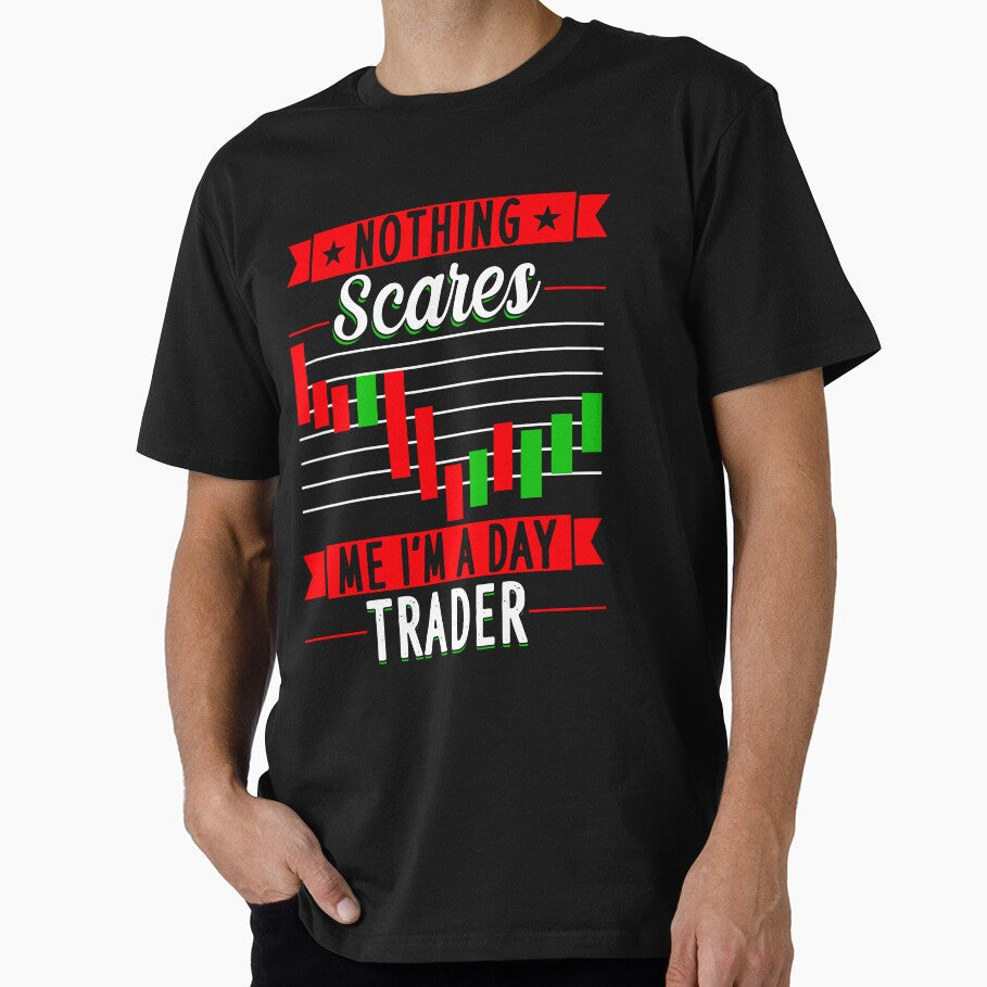 Nothing Scares Me I’m a Day Trader | Funny Stock Market Trading Candlestick Shirt by LineandThread Hoodie,... (Image 1)