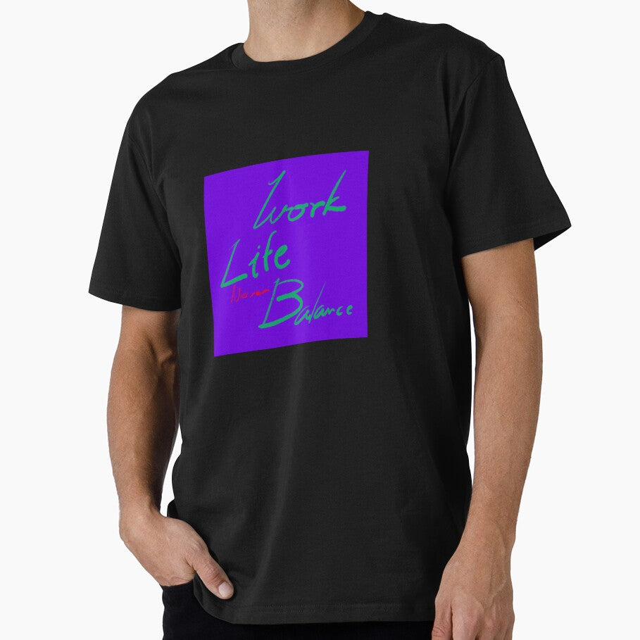 Never, work life balance by PllaB T-Shirts, Hoodie, Sweatshirt | BlankRebels.com (Image 1)