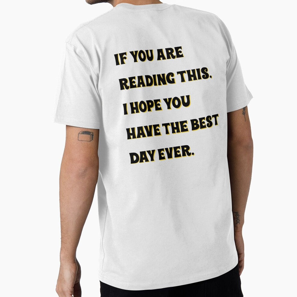 Have the best day ever by The Feel Good Merch T-Shirts, Hoodie, Sweatshirt | BlankRebels.com (Image 1)