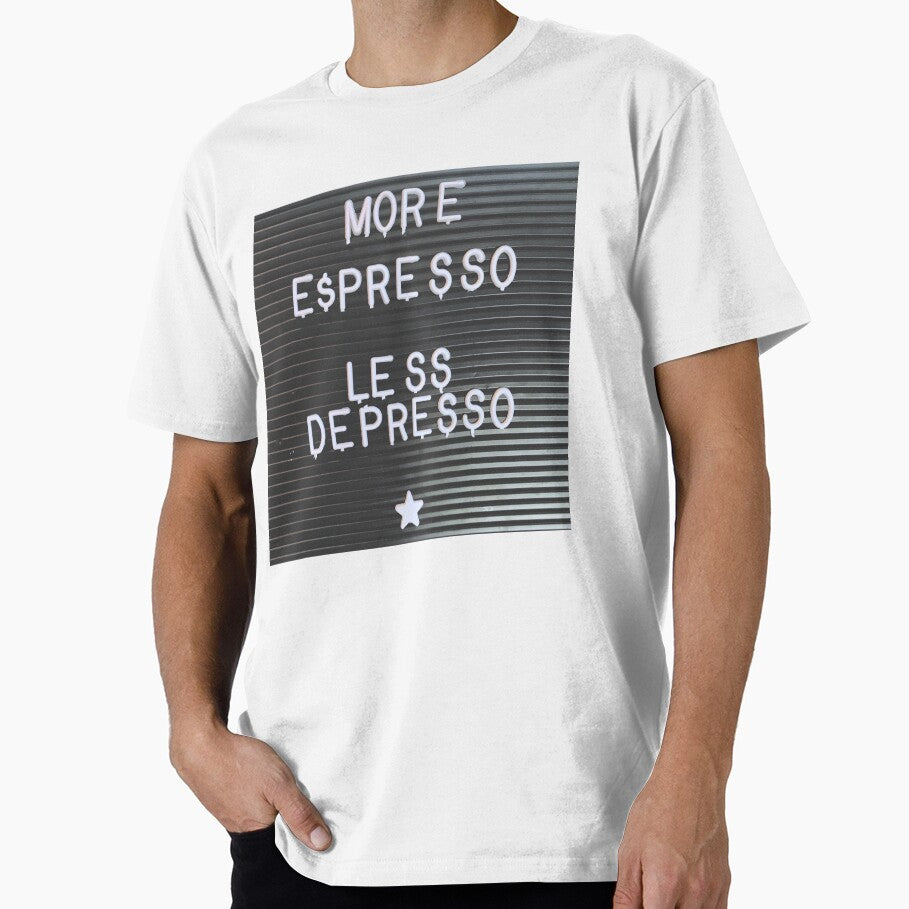 More Espresso, Less Depresso by C0XaTu T-Shirts, Hoodie, Sweatshirt | BlankRebels.com (Image 1)