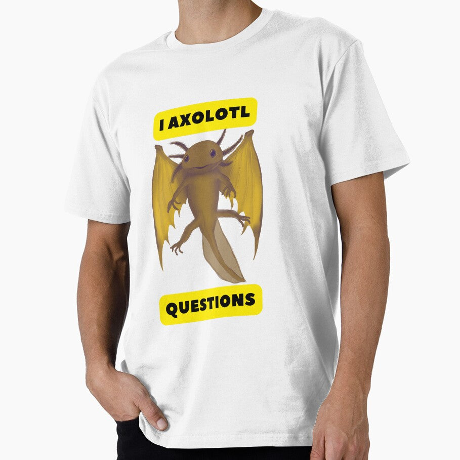 I axolotl questions funny humor by klimov0101 T-Shirts, Hoodie, Sweatshirt | BlankRebels.com (Image 1)
