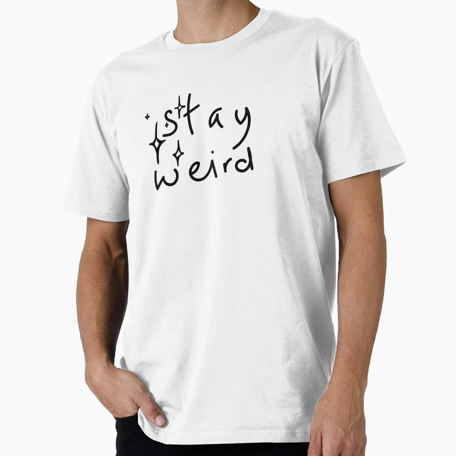 Stay Weird by PrintyRelatable T-Shirts, Hoodie, Sweatshirt | BlankRebels.com (Image 1)