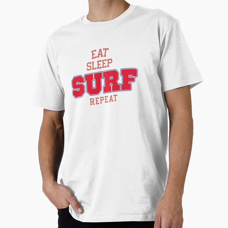Eat Sleep SURF Repeat Surfing Fan T-Shirts, Hoodie, Sweatshirt