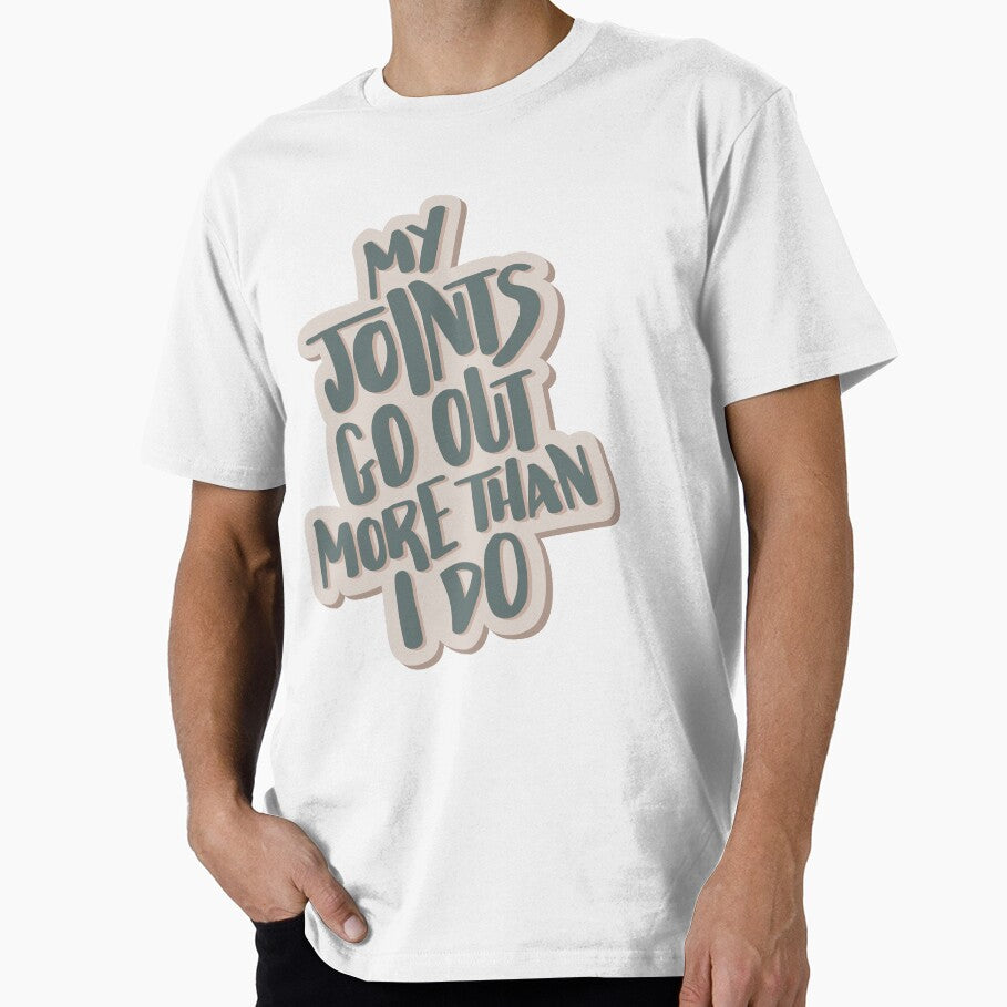 My Joints Go Out More Than I Do Hand Lettered Quote by BexGrimwood T-Shirts, Hoodie, Sweatshirt | BlankRebels.com (Image 1)