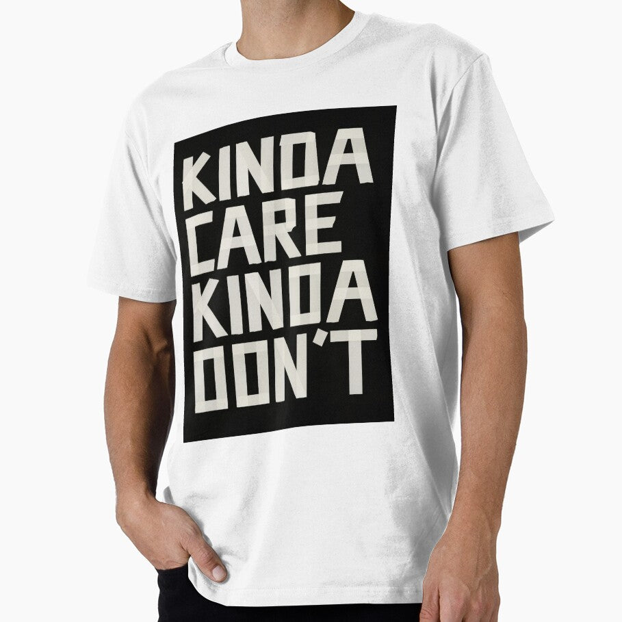 Kinda Care Kinda Don’t Typography Attitude Design by SuccessHunters T-Shirts, Hoodie, Sweatshirt | BlankRebels.com (Image 1)