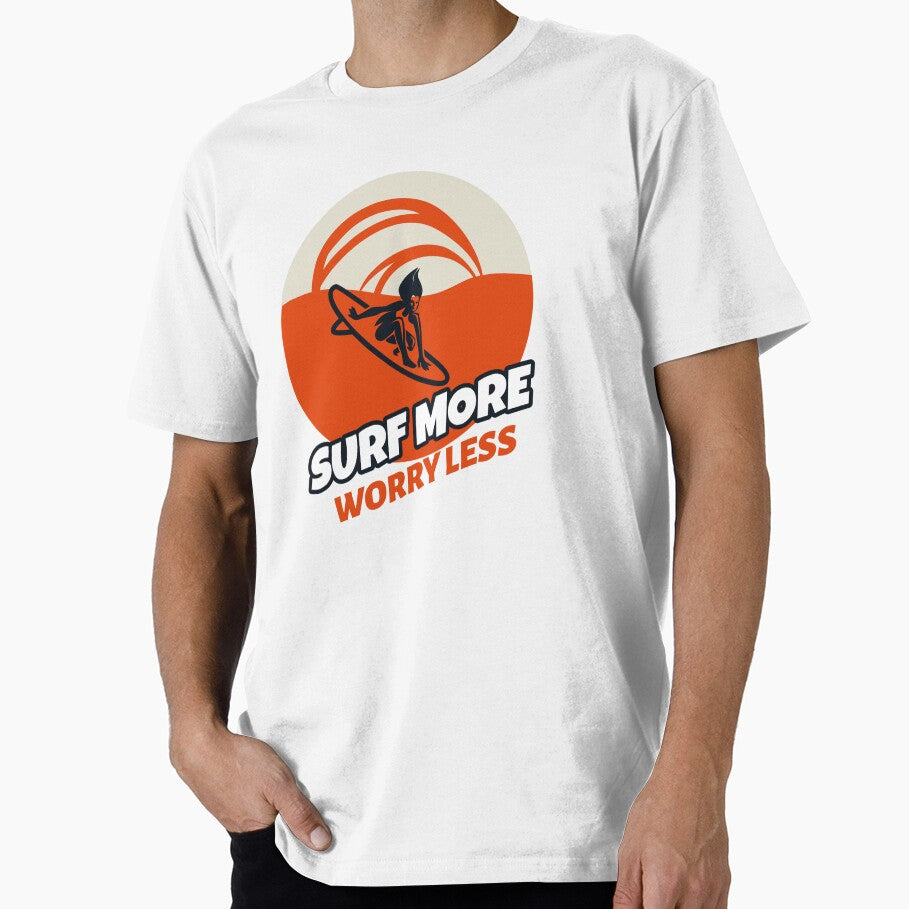 Surf More Worry Less Surfing lover t-shirt. by AASUNRISE