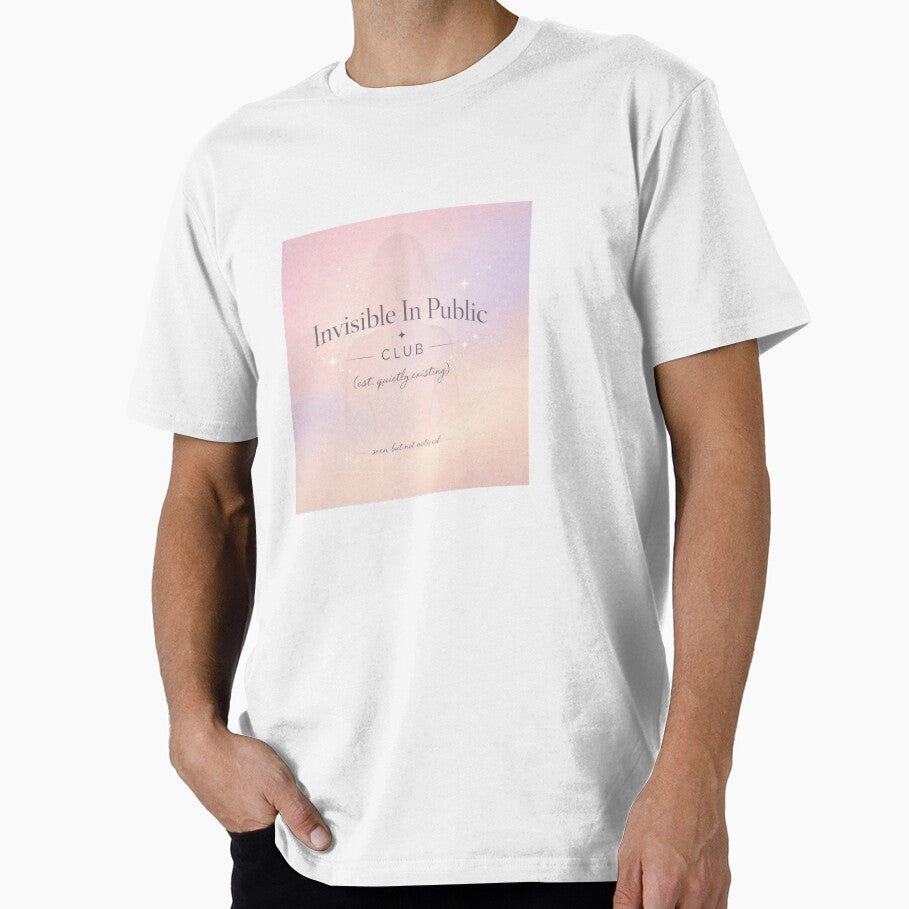 Invisible In Public Club – Soft Pastel Introvert Aesthetic Quote Design by Sanika arts T-Shirts, Hoodie, Sweatshirt (Image 1)