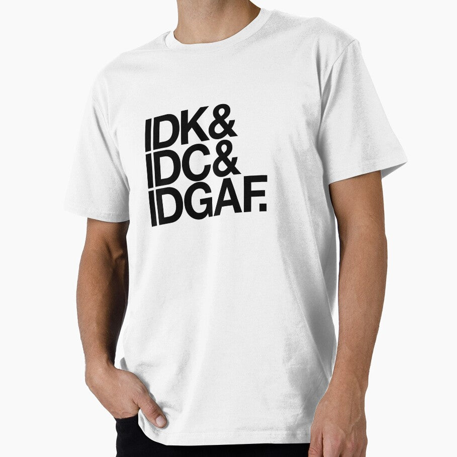 idk idc idgaf shirt, hoodie, hat, idc shirt, idk idc idgaf, sticker by aciernoarts Sweatshirt | BlankRebels.com (Image 1)