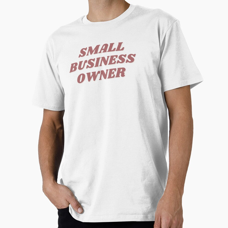 Small Business Owner, Support Small Businesses, Support Local by LillyCo T-Shirts, Hoodie, Sweatshirt (Image 1)
