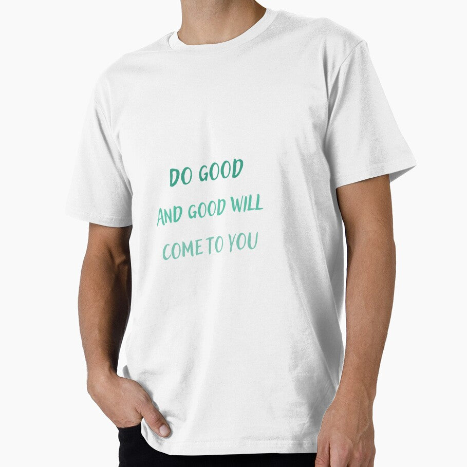Do good and good will come to you,  inspirational life quote ( colour palate, color palette ) by Sanaura... (Image 1)