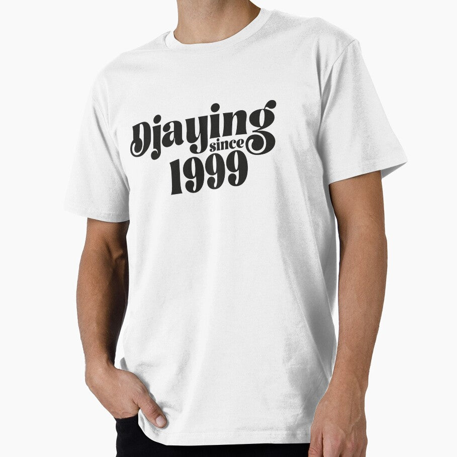 Gift for Djs playing since 1999. by paulo silveira T-Shirts, Hoodie, Sweatshirt | BlankRebels.com (Image 1)