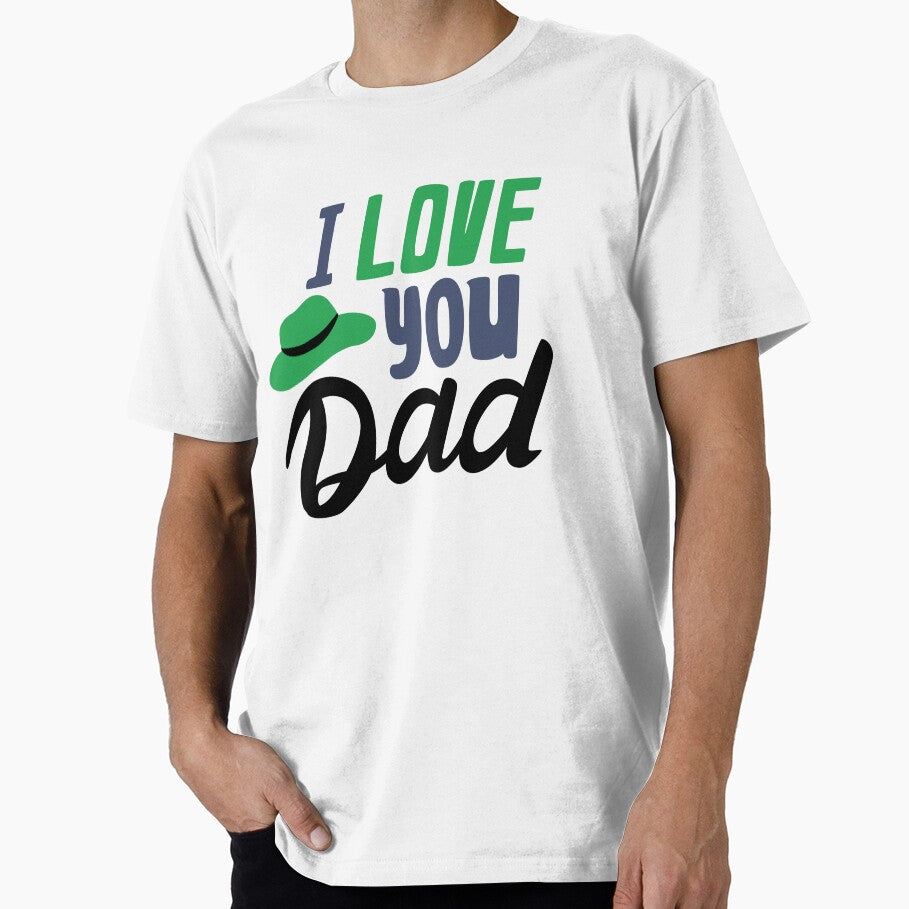 Daddy, I love you by RealArtMedia T-Shirts, Hoodie, Sweatshirt | BlankRebels.com (Image 1)
