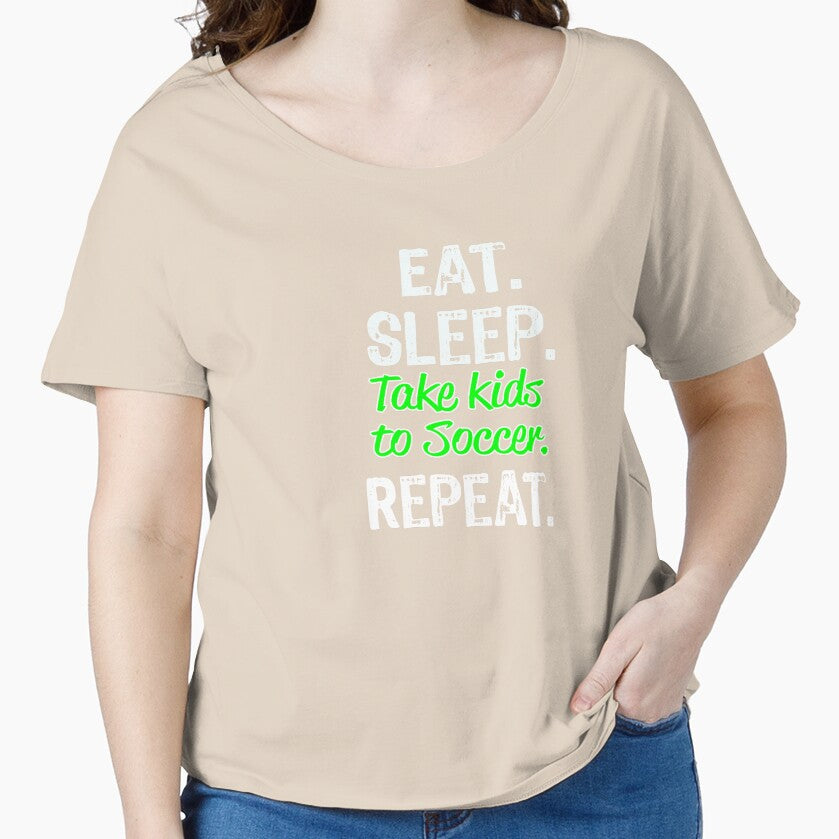 Funny Eat Sleep Take Kids to Soccer Repeat Shirt by LGamble12345