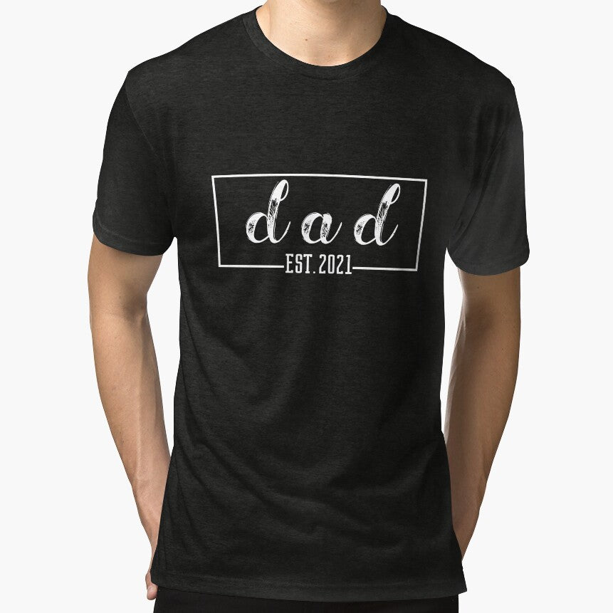 First Fathers Day Dad est 2021 gift by kimart18 T-Shirts, Hoodie, Sweatshirt | BlankRebels.com (Image 1)