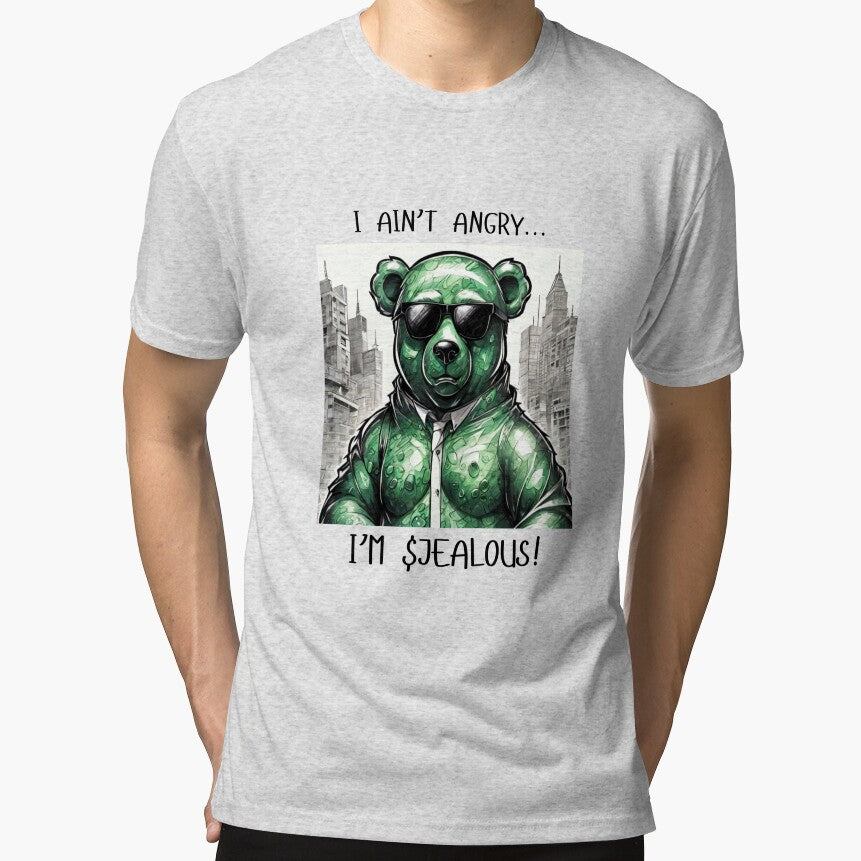 I AINT ANGRY... I'M $JEALOUS by JealousGummy T-Shirts, Hoodie, Sweatshirt | BlankRebels.com (Image 1)