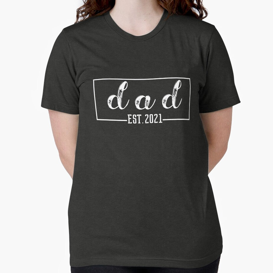 First Fathers Day Dad est 2021 gift by kimart18 T-Shirts, Hoodie, Sweatshirt | BlankRebels.com (Image 2)
