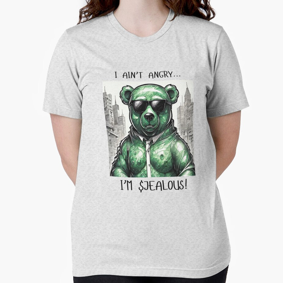 I AINT ANGRY... I'M $JEALOUS by JealousGummy T-Shirts, Hoodie, Sweatshirt | BlankRebels.com (Image 2)