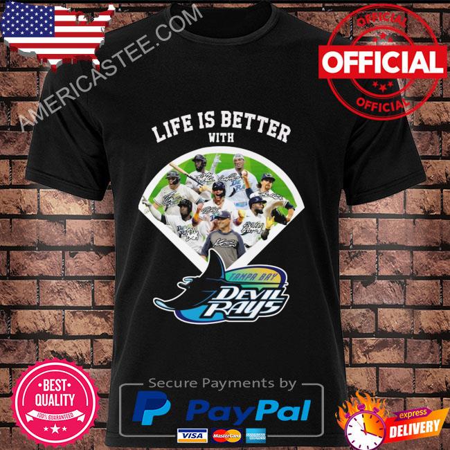 Tampa Bay Devil Rays life is better with signatures 2023 shirt