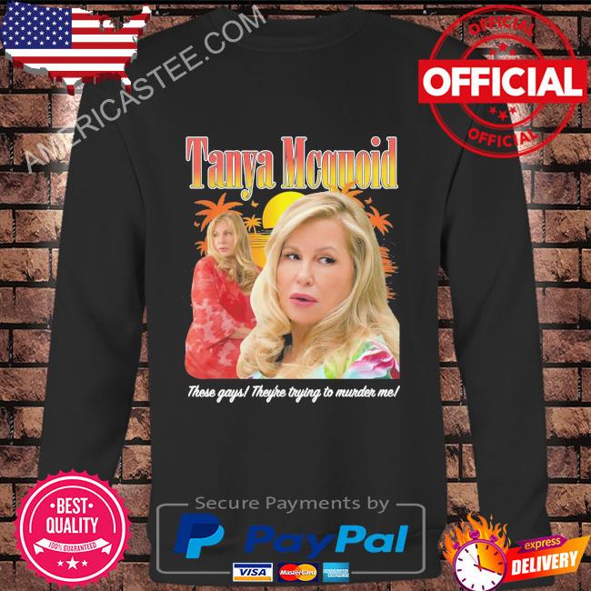 Tanya McQuoid shirt