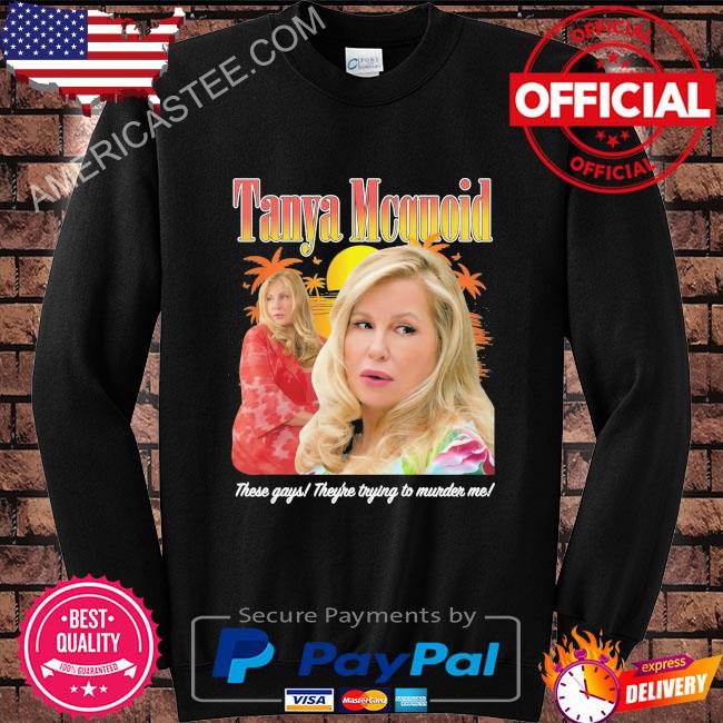 Tanya McQuoid shirt