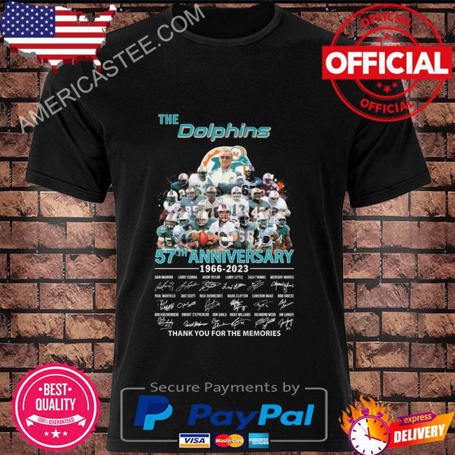 The Miami Dolphins 57th anniversary 1966 2023 thank you for the memories signatures Miami Dolphins shirt