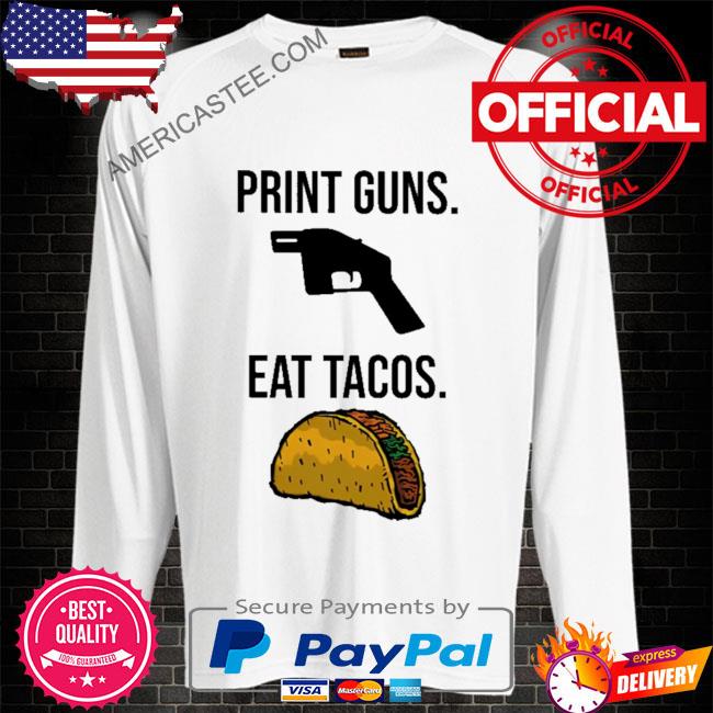 The wildflowers print guns eat tacos shirt