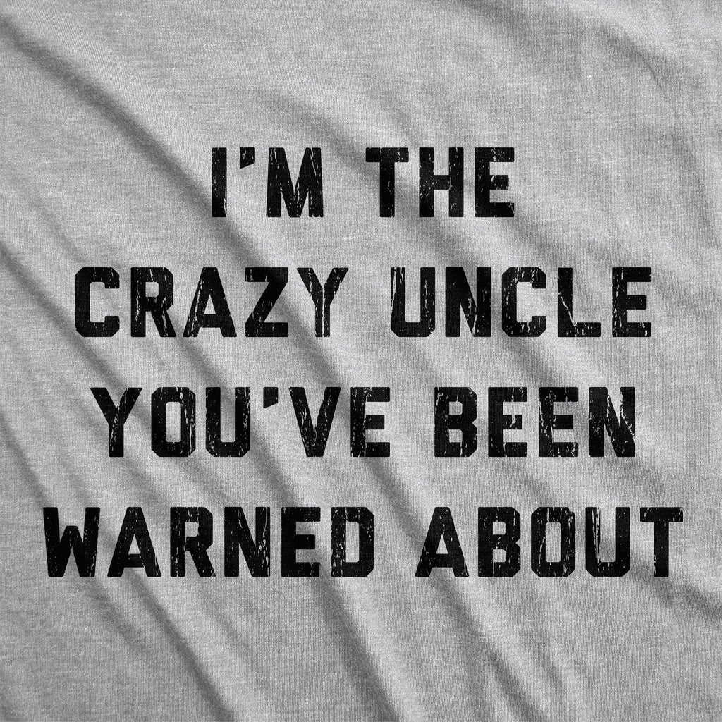 Crazy Uncle Men's T Shirt