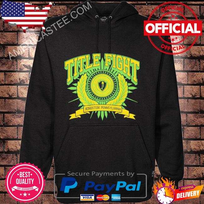 Title fight crest kingston pennsylvania shirt