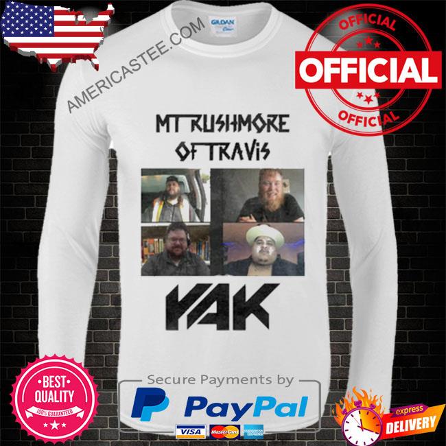 Travis rushmore shirt