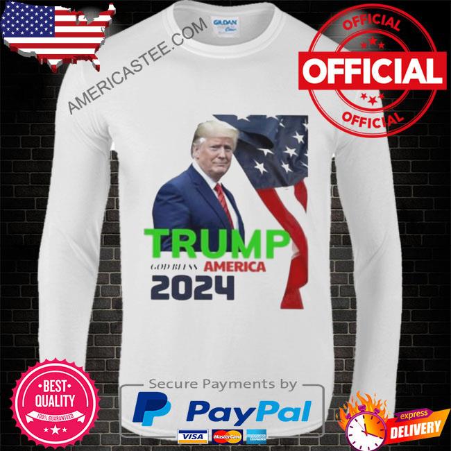 Trump god bless america 2024 shirt