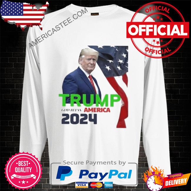 Trump god bless america 2024 shirt