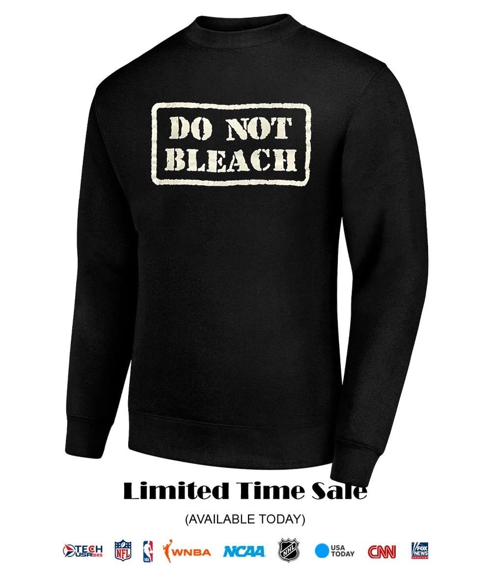 Do not bleach shirt