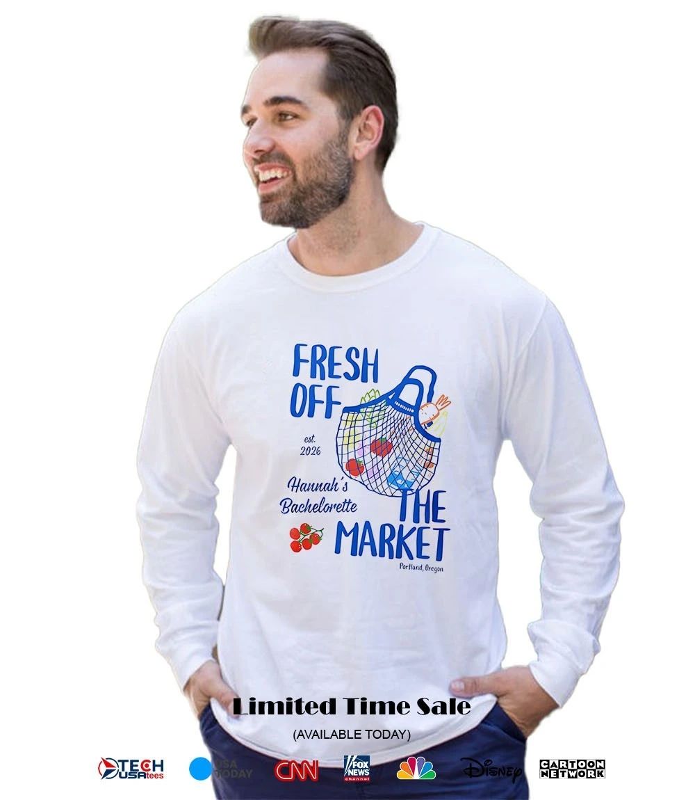 Fresh off the Market Bachelorette shirt