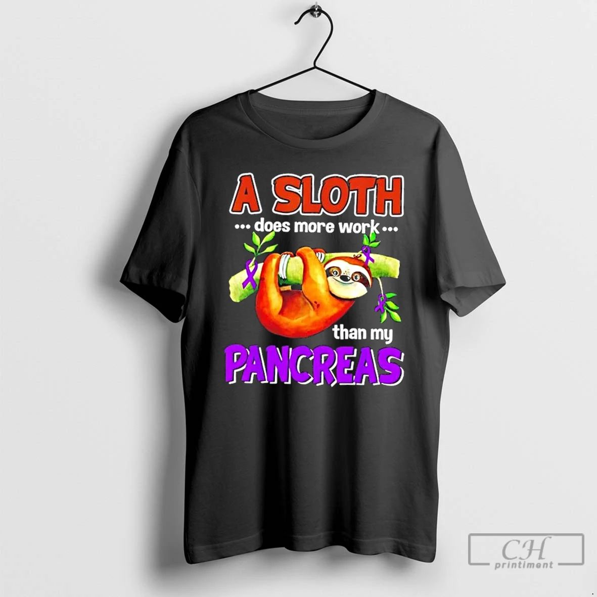 Classic A Sloth Does More Work Than My Pancreas T Shirts