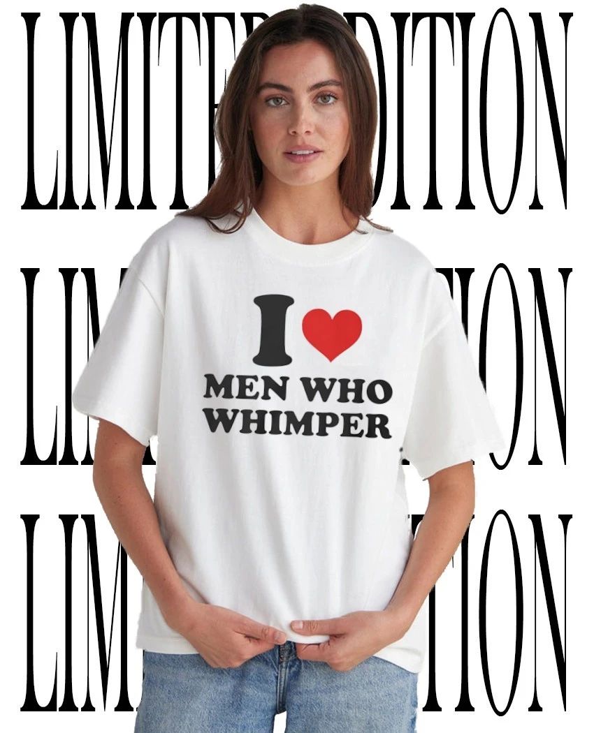 I love men who whimper classic shirt