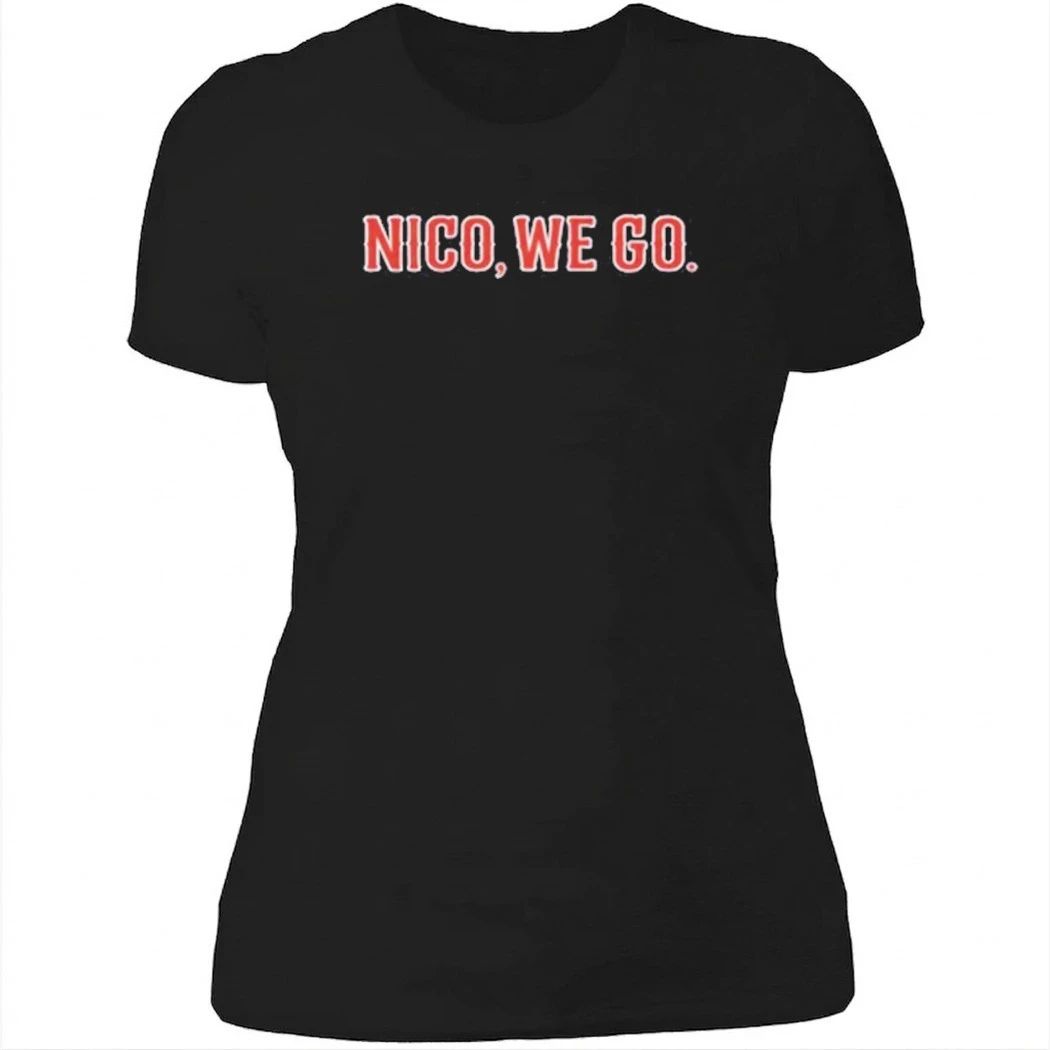 Nico We Go Shirt