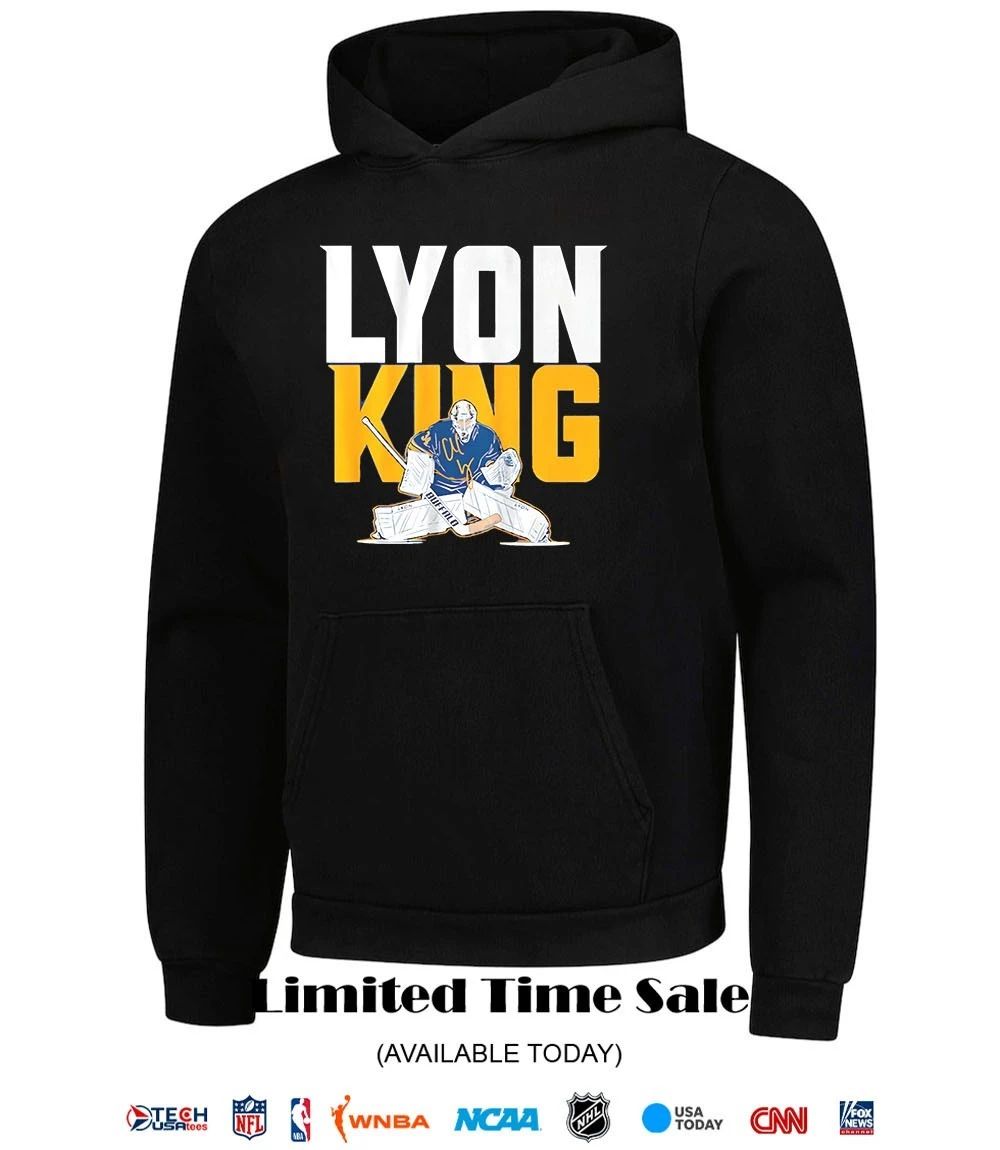 Alex Lyon The Goalie King Buffalo Sabres Hockey shirt