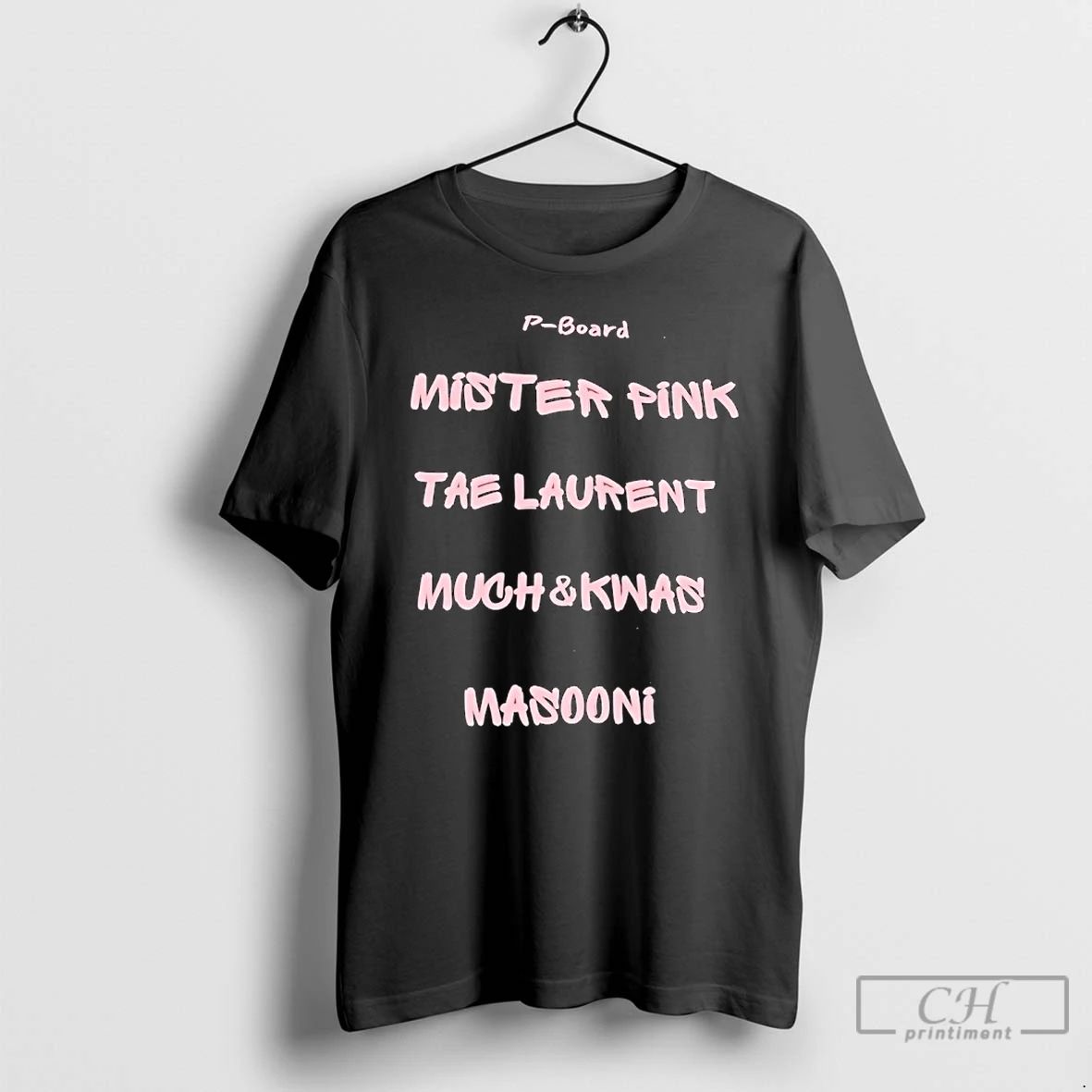 Classic P Board Mister Pink Tea Laurent Much And Kwas Masooni T Shirts