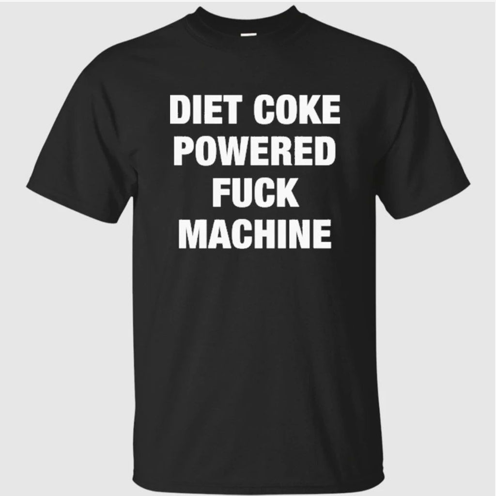 Soda Powered Fuck Machine Shirt