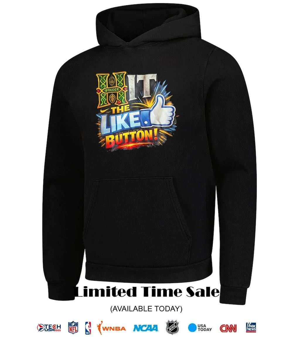 Hit the like button shirt