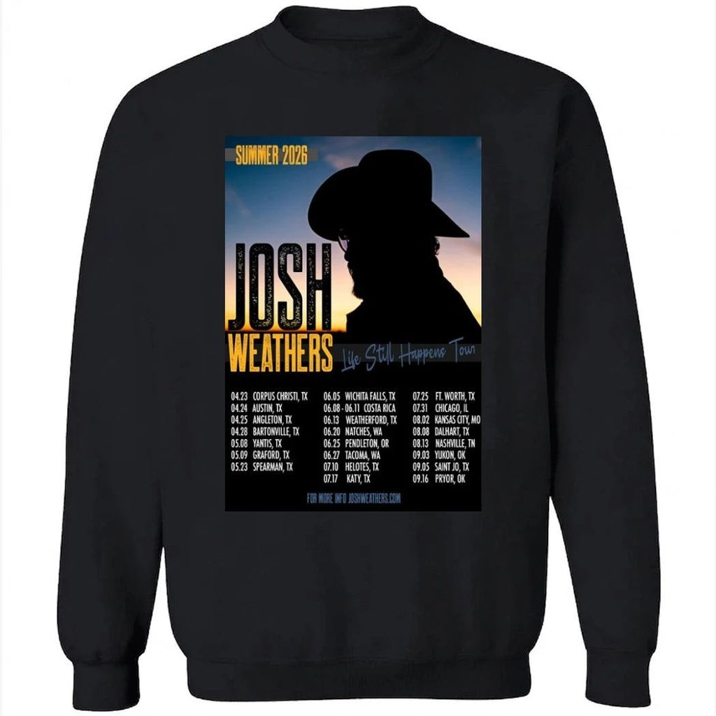 Josh Weathers Weathers Life Still Happens Tour 2026 Shirt