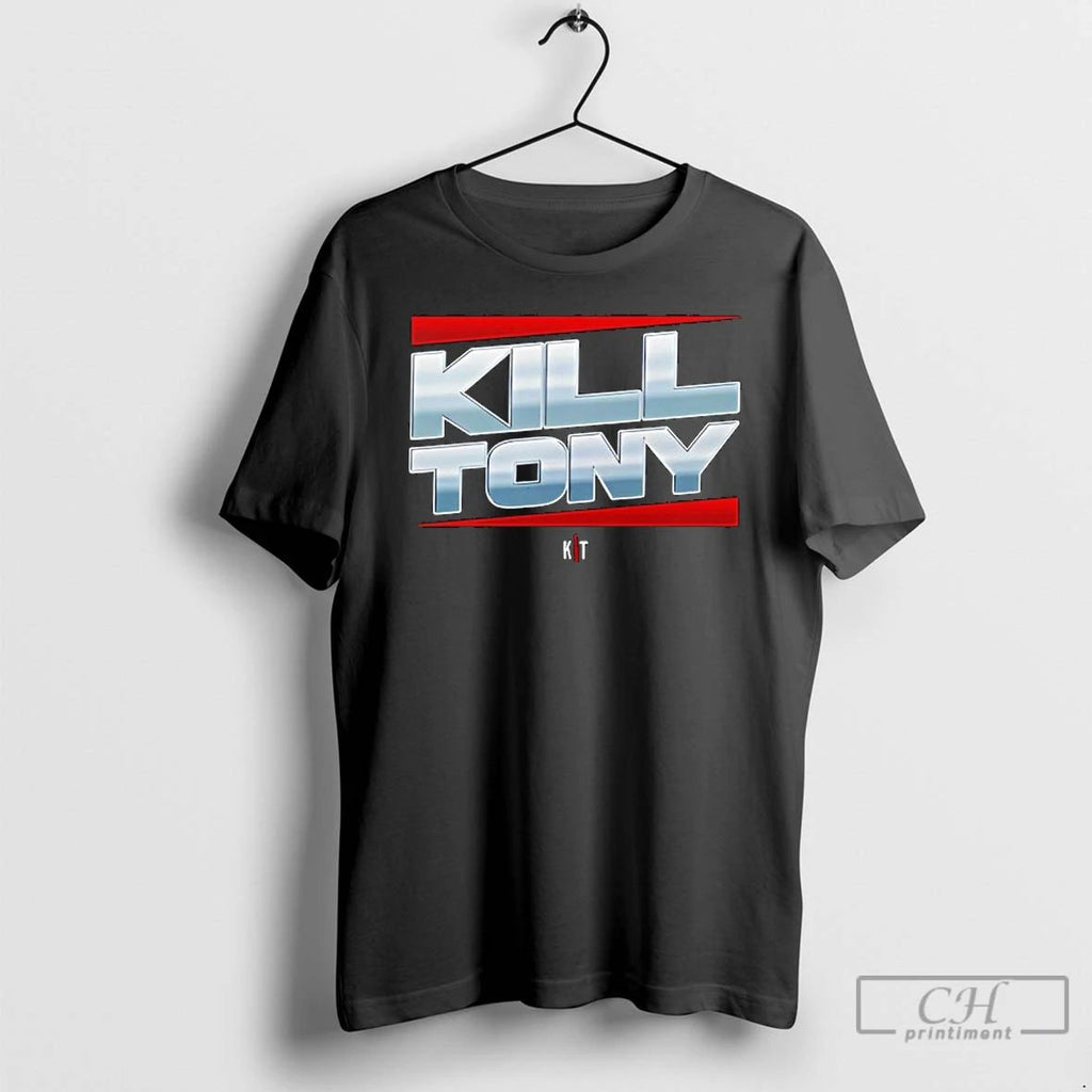 Classic Kill Tony T Shirts