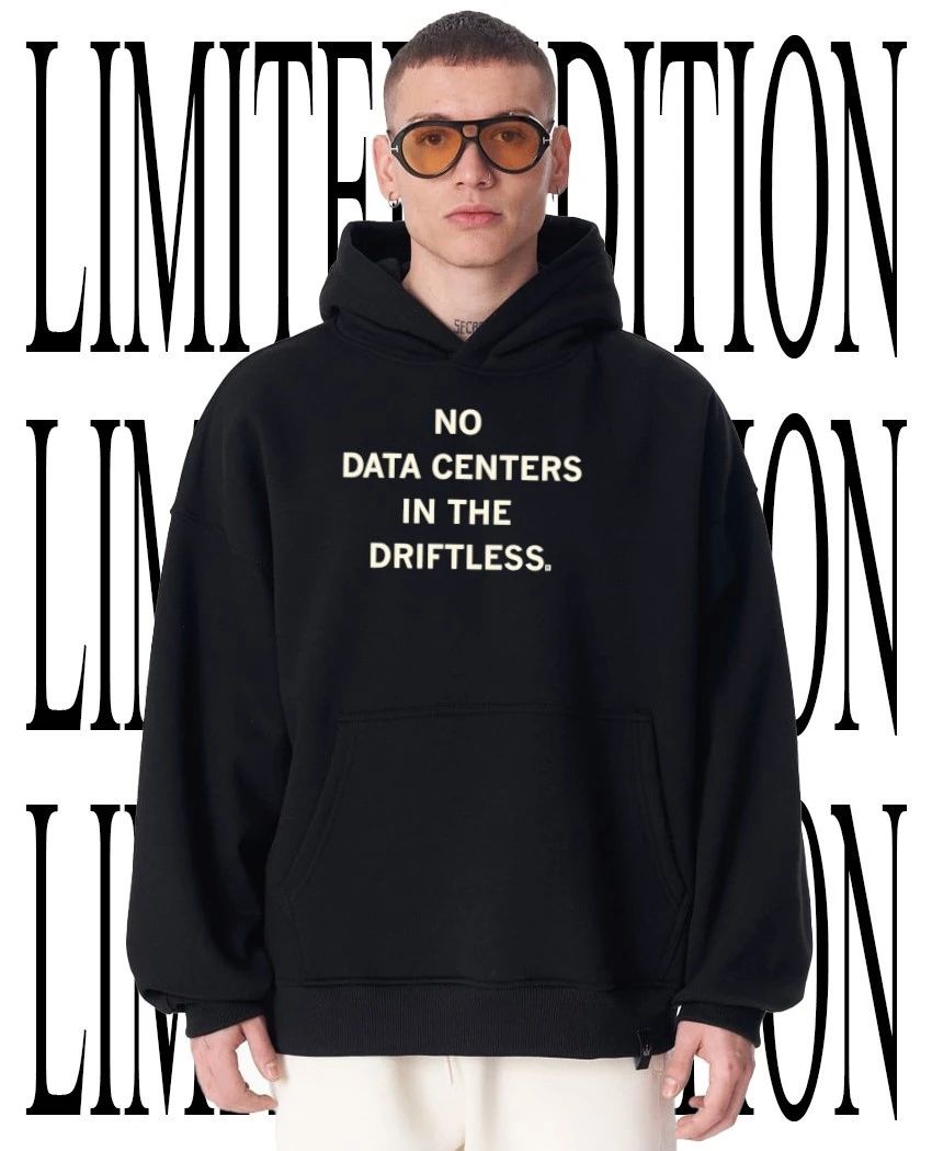 No data centers in the driftless T-shirt