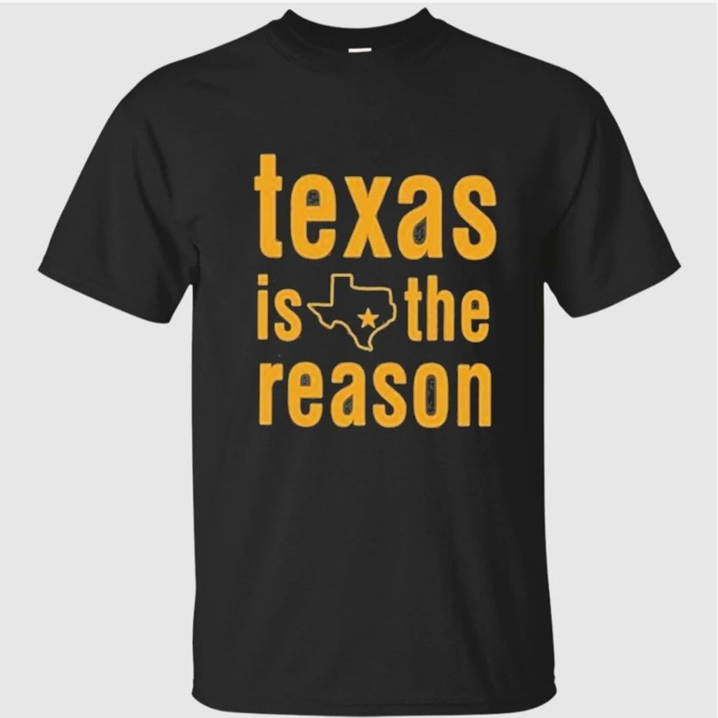Texas Is The Reason Texas Star Stacked Shirt