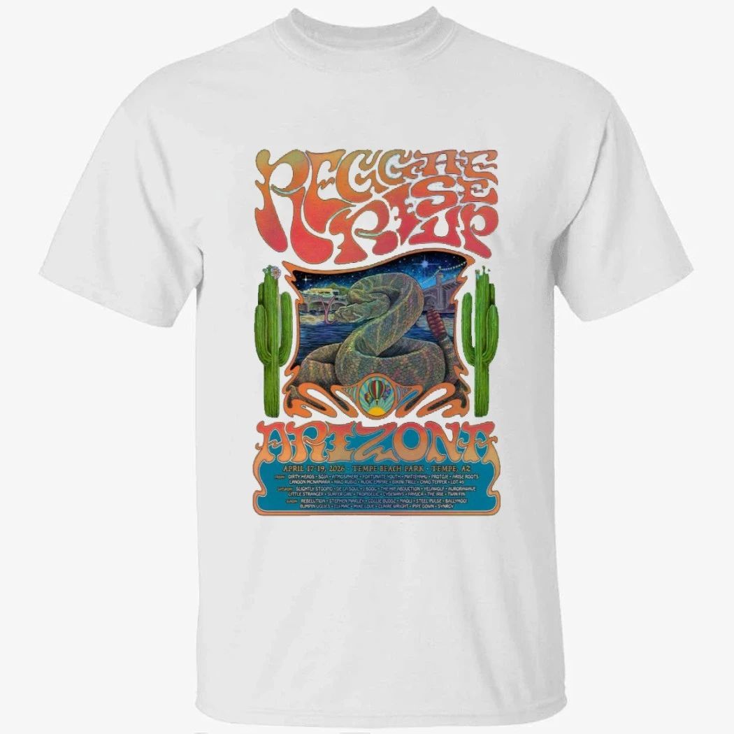 Reggae Rise Up Arizona Festival Tempe AZ 4.17-4.19.2026 Shirt
