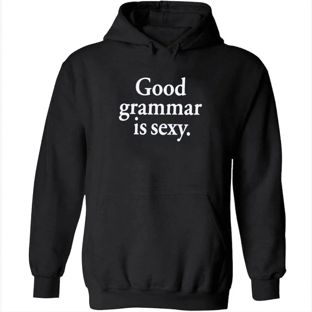 Good Grammar Is Sexy Shirt