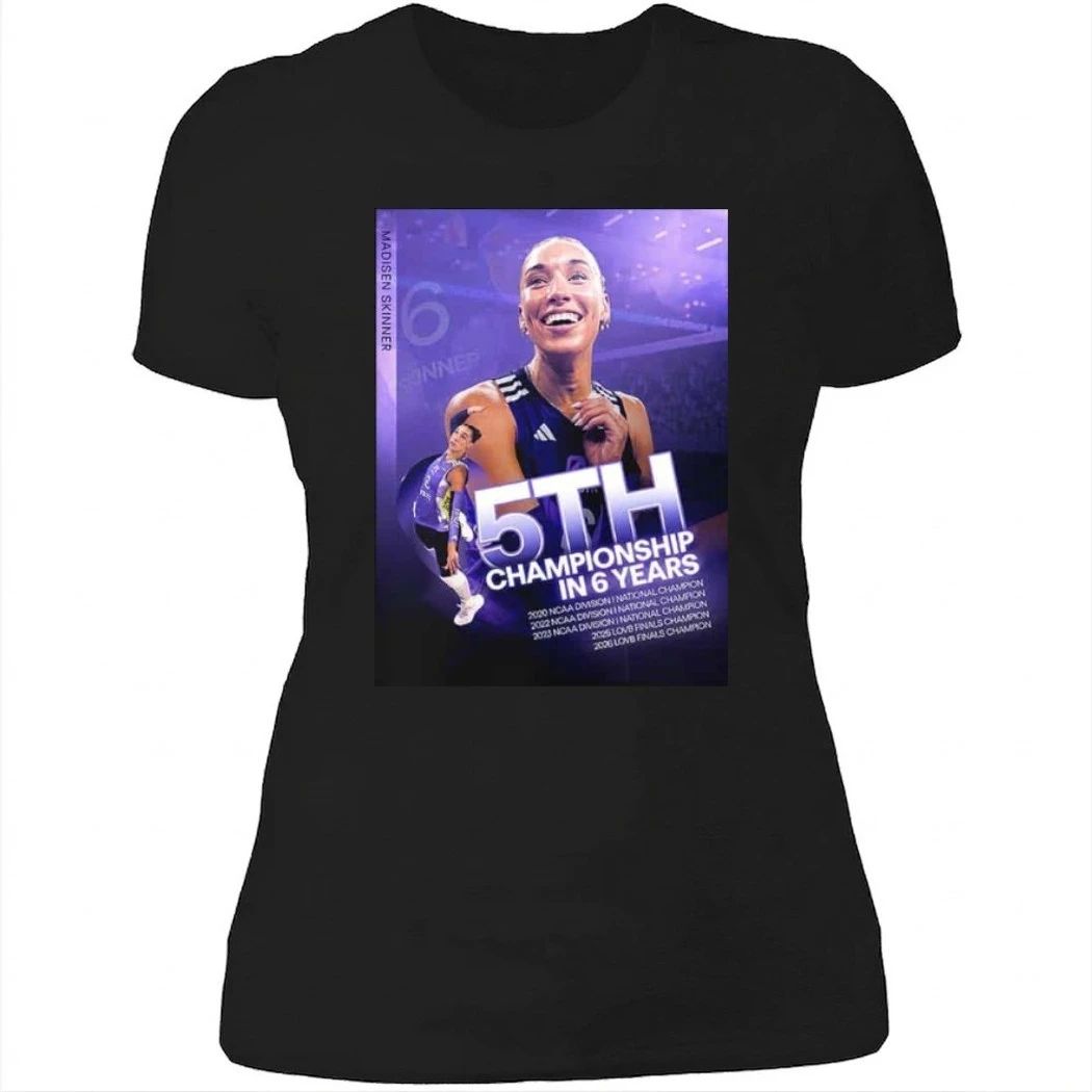 Madisen Skinner Team LOVB Austin Volleyball 5th Championship In 6 Years Shirt
