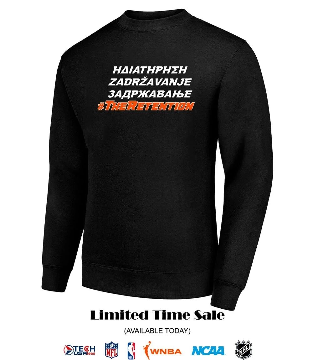 Retainment The Retention shirt