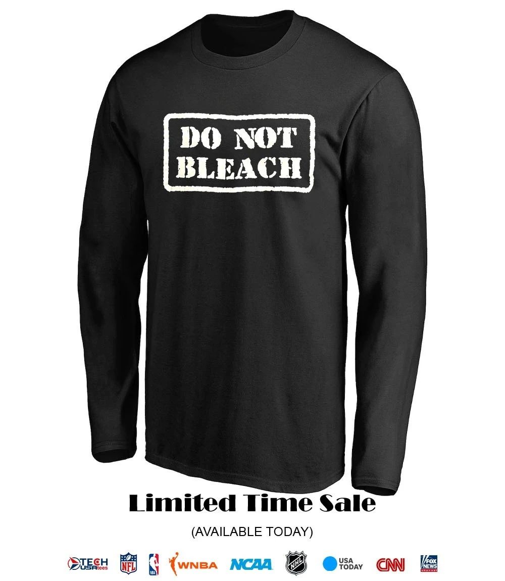 Do not bleach shirt