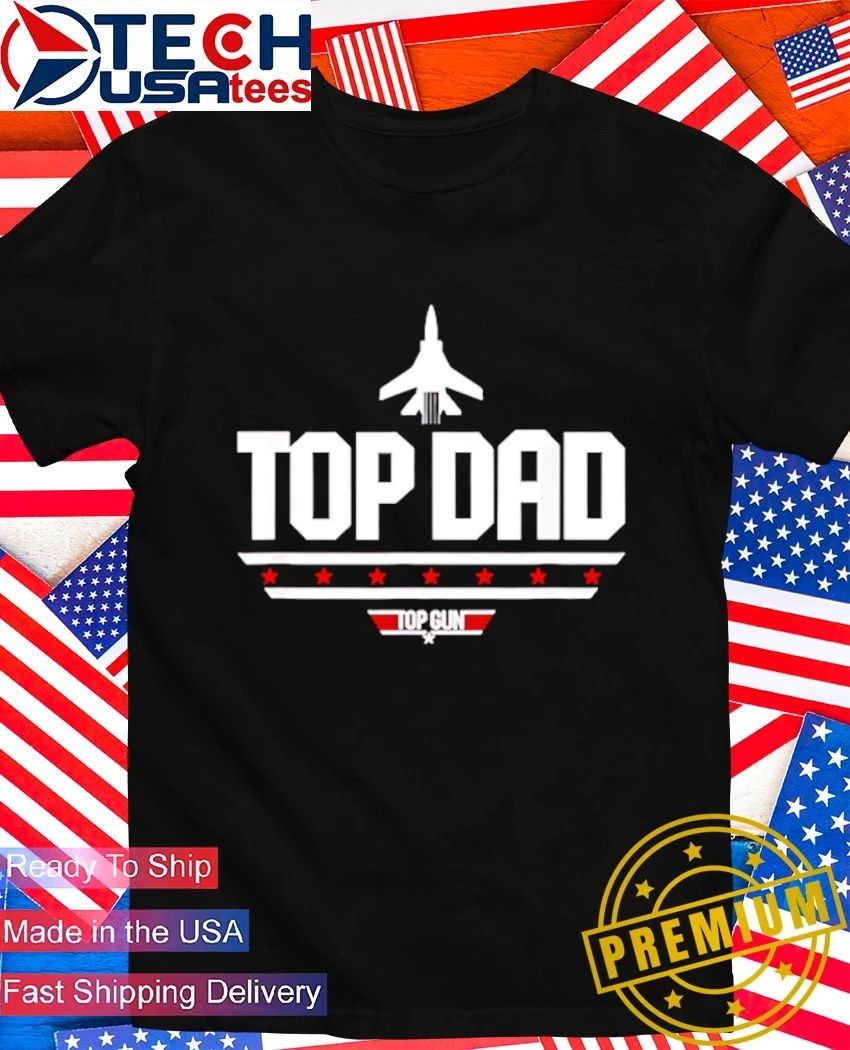 Dad Top Gun shirt